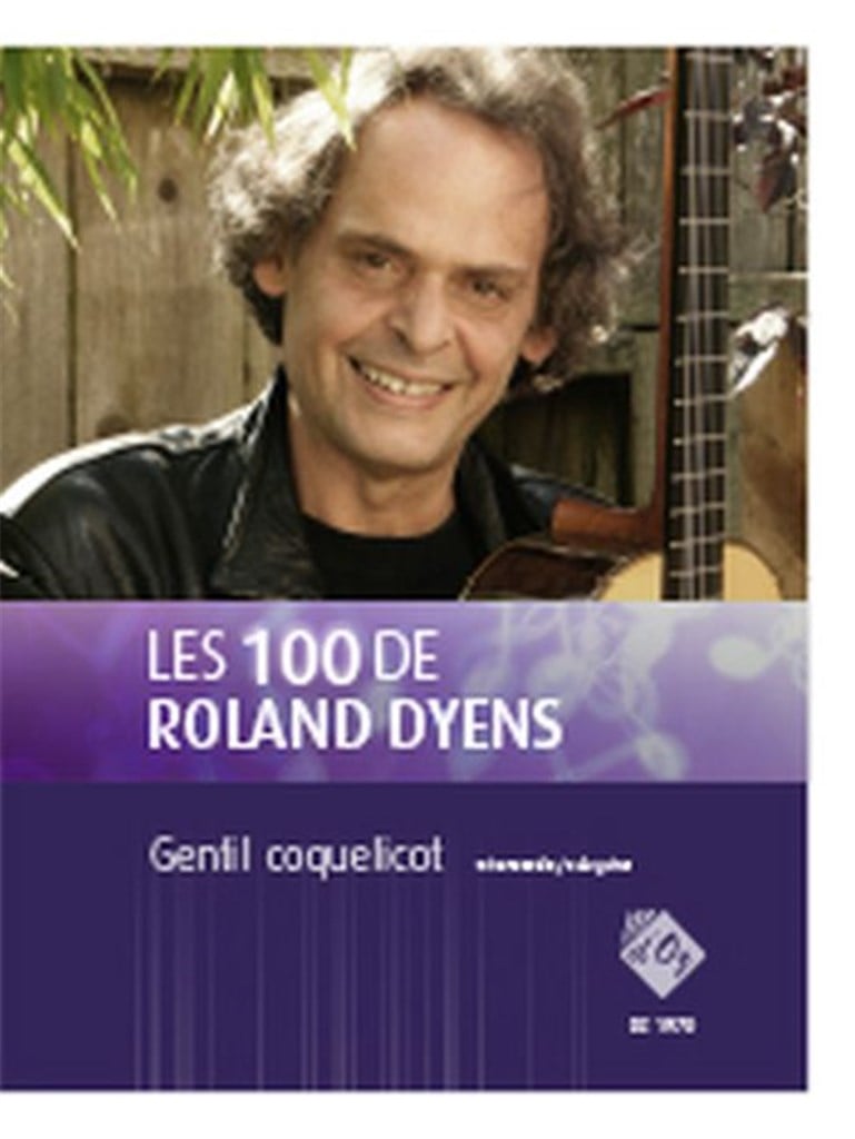 Les 100 de Roland Dyens - Gentil coquelicot